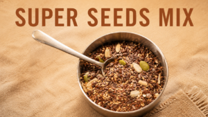 Super Seed Mix
